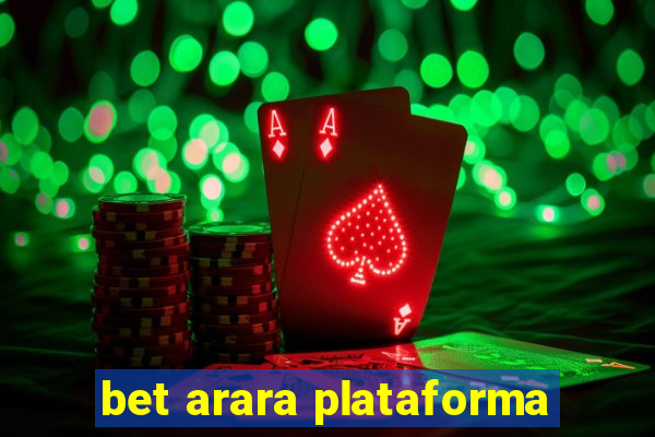 bet arara plataforma